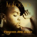 Kafoeno - Forever & A Day (Wonji Remix)