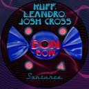 Kuff, Josh Cross, Leandro (PR) - BON BON