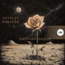 Vitaliy Rybakin - Another Dance (Original Mix)