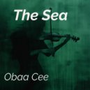 Obaa Cee - The Sea (Original Mix)