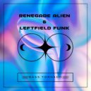 Renegade Alien & Leftfield Funk - Bass Tornado (Original Mix)