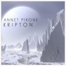 annet Pikone - kripton (Original Mix)