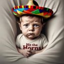 Caserta & La Rōz - Hit The Horns (Sin Tarifa Mix Extended)