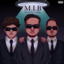 EZZ1Y & AQUAKILLA & WTFDRYBOY - M.I.B ()