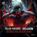 Polish Punisher, Regain, Deluzion - Bassline Overload (Extended Mix)