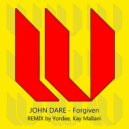 John Dare - Forgiven (Yordee Remix)