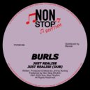 Burls - Just Realise (Dub Mix)