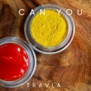 Travla - Can You ()