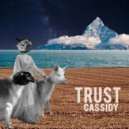 Cassidy - Trust ()