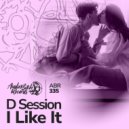 D Session - I Like It (Extended Mix)
