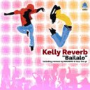 Kelly Reverb - Bailalo (SINONIMO Extended Remix)