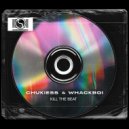 Chukiess & Whackboi - Kill The Beat (Extended Mix)