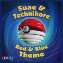 Suae & Technikore - Red & Blue Theme (Radio Edit)