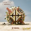 Vanetty - Organica (Extended Mix)