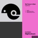 My Flower & Stub - Nightfall (Subandrio Remix)