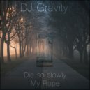 DJ Gravity - My Rope ()