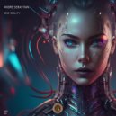 Andre Sebastian - New Reality (Original Mix)