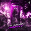 Damaxy - Call From Death (Extended Mix)