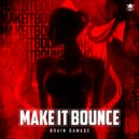 Brain Damage - Make it bounce (Original Mix)