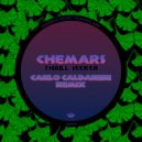 Chemars - Thrill Seeker (Carlo Caldareri Remix)