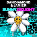 Dan Diamond & Jamie R - Sunny Delight (Original Mix)