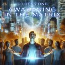 DJ Desk One - Awakening in the matrix (Original Mix)
