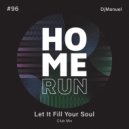 DJManuel - Let It Fill Your Soul (Club Mix)