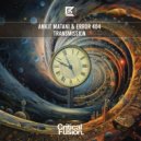 Ankit Matani - Transmission (Extended Mix)