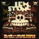 Jem Stone - Island of the Snake People (Palm Skin Productions Remix)