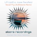 LR Uplift, Josie Sandfeld - Saved My Life (Etasonic Extended Remix)