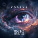 Dacius - 852hz Third Eye Flow (Original Mix)