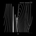 MARTiNi (ITA) - Want Some (Original Mix)
