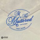 Yves V & De Nuit - All That Mattered (Love You Down) (Extended Mix)