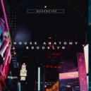 House Anatomy - Brooklyn (Vocal Mix)