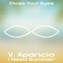 V.Aparicio - I Need Summer (Original Mix)