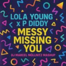 Lola Young x P Diddy - Messy Missing You (DJ Marcel Moellnitz Mashup)